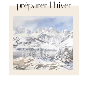 Préparer l'hiver
